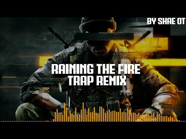 BLACK OPS 6 - "RAINING THE FIRE" TRAP REMIX | BY SHAE OT