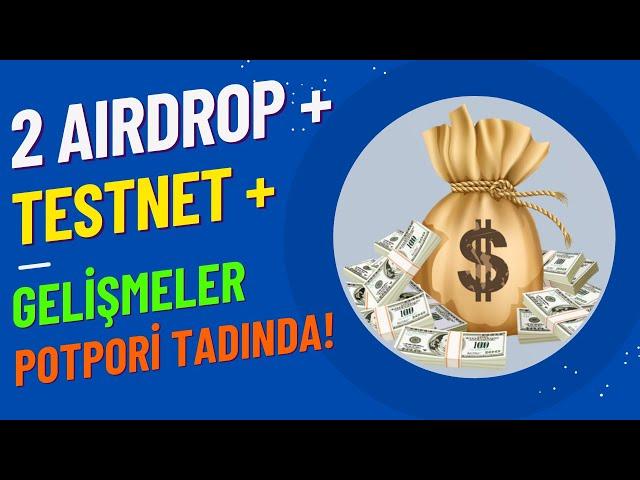 Gelsin Dolare$ler / Airdrop Var + Testnet Var + Katıldığımız Projelerden Gelişmeler !