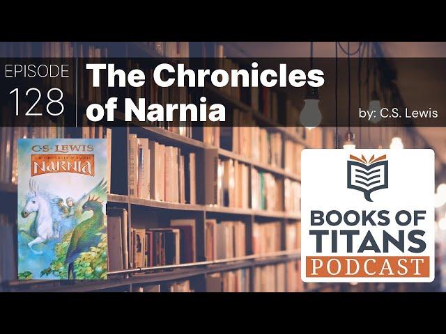 The Chronicles of Narnia by C.S. Lewis