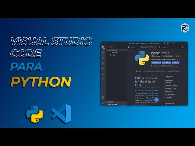 Configura Visual Studio Code para Python y crear proyectos | Paso a paso