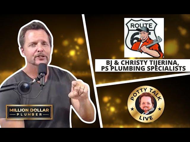 Potty Talk LIVE-Episode #186: BJ & Christy Tijerina, PS Plumbing Specialists