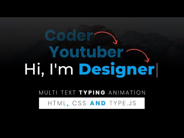 Multi Text Typing Animation using Html CSS And Type.JS | WebKitCoding