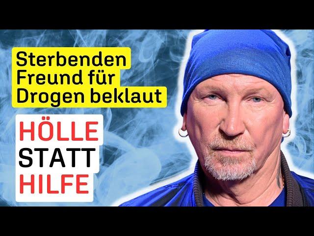 Mit Drogen gegen das Gefühlschaos | Absturz im Frankfurter Bahnhofsviertel | neue Hoffnung gefunden