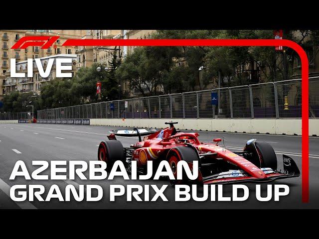 LIVE: Azerbaijan Grand Prix Build-Up