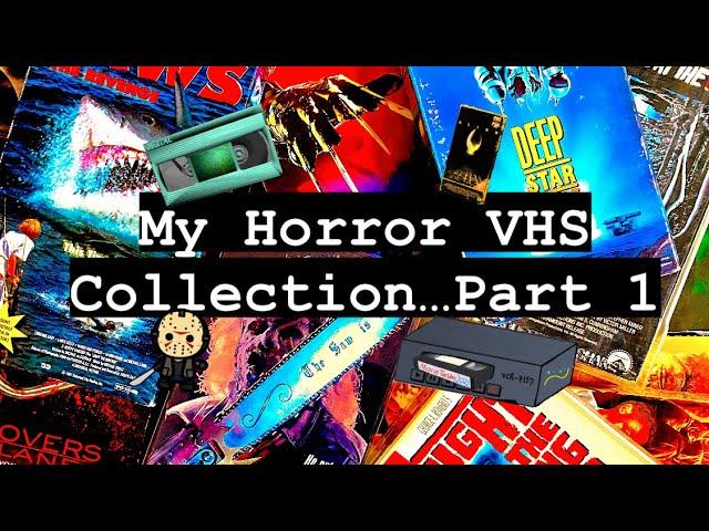 My VHS Horror Collection! - Part One - All my horror tapes!