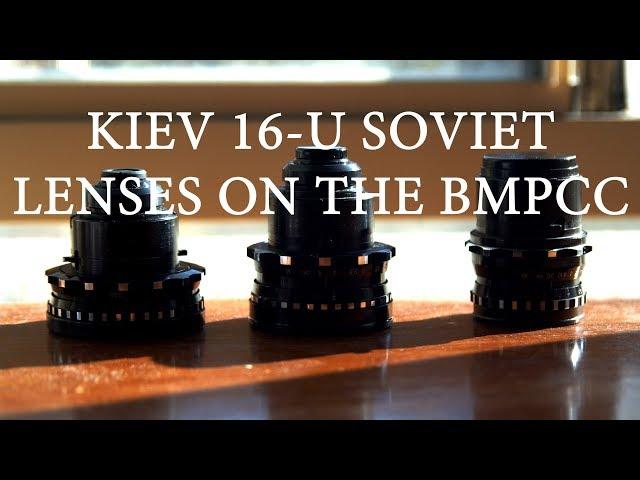 Kiev 16-U Soviet Lenses Review for the Blackmagic Pocket Cinema Camera