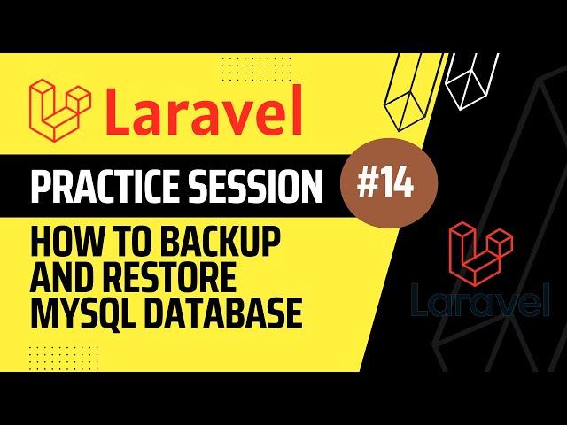 How To Backup and Restore MySql Database with PhpMyAdmin | Laravel Practice Session  - 14