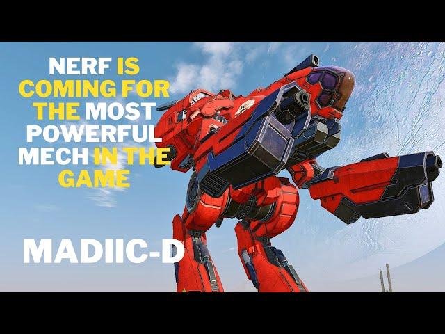 Nerf is coming for the most powerful mech in the game. MechWarrior Online (MWO).