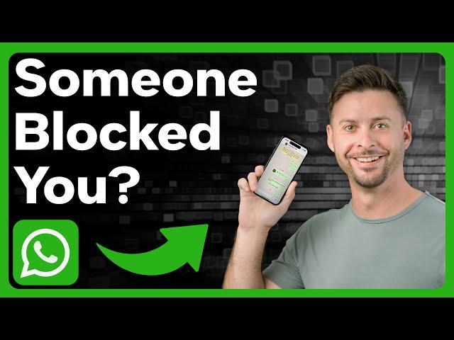 How To Check If Someone Blocked You On WhatsApp