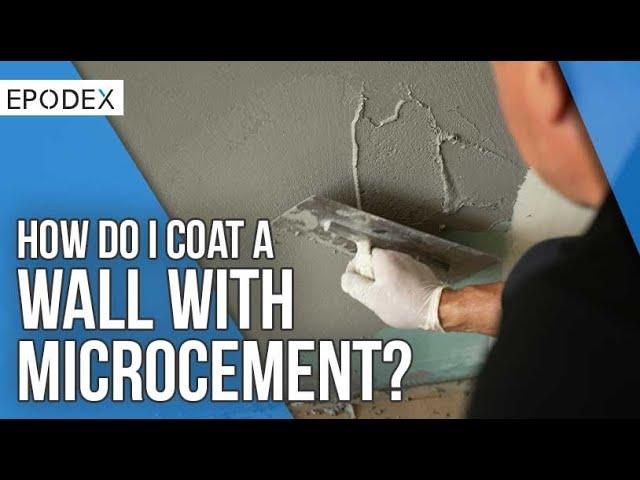 EPODEX Guide | How do I coat a wall with microcement?