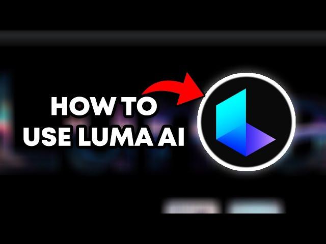 How To Use Luma AI | Quick & Easy