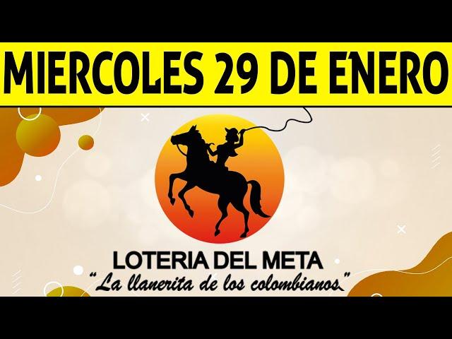 Resultados Lotería del META del Miércoles 29 de Enero de 2025  PREMIO MAYOR 