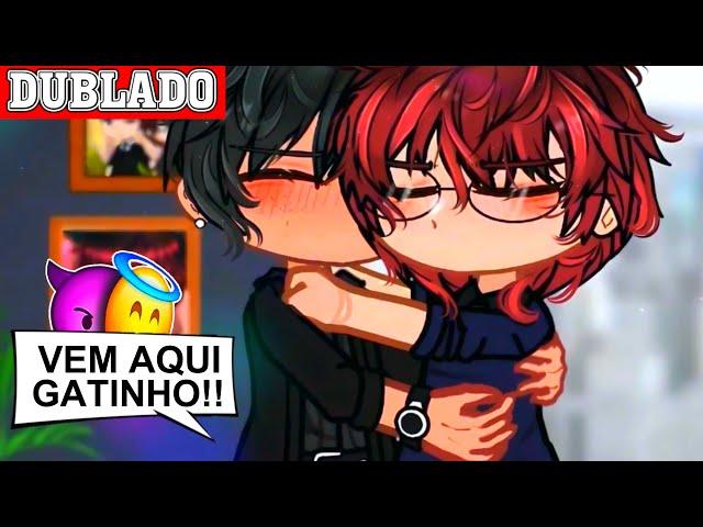  DESTINADO A SER SEU!! || Mini-Filme 2/2 || Gacha Club BL/YAOI「 Dublagem PT-BR 」