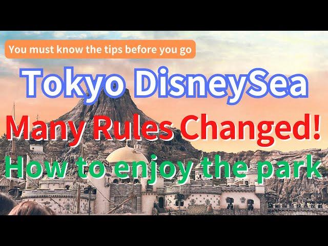 Tokyo DinseySea | Many rules changed! You can't enjoy it if you don't know the latest update