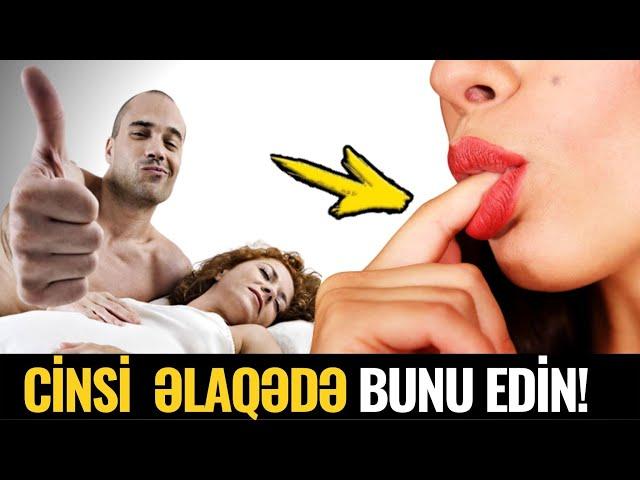 Cinsi Əlaqənin Faydaları - Sevişəndə Bunu MÜTLƏQ EDİN