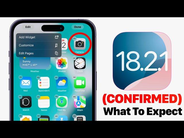 iOS 18.2.1 - CONFIRMED!