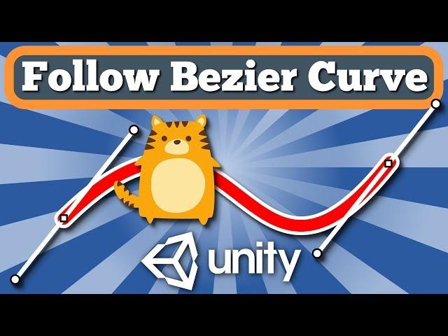 Unity Tutorial How To Make Game Object Or Character Move Along Bezier Curve With Simple C# Script