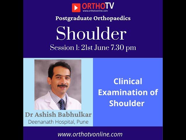 Shoulder Examination - Dr  Ashish Babhulkar