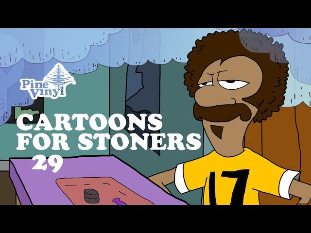 CARTOONS FOR STONERS 29 by Pine Vinyl