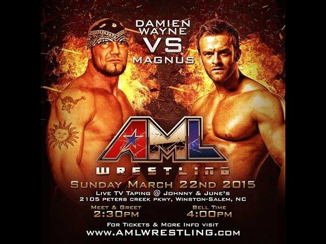 AML Wrestling TV #10: TNA Star Magnus vs Damien Wayne