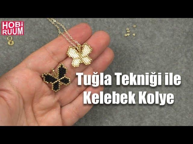 Tuğla Tekniği ile Kelebek Kolye Yapımı | Brick Stitch Tutorial