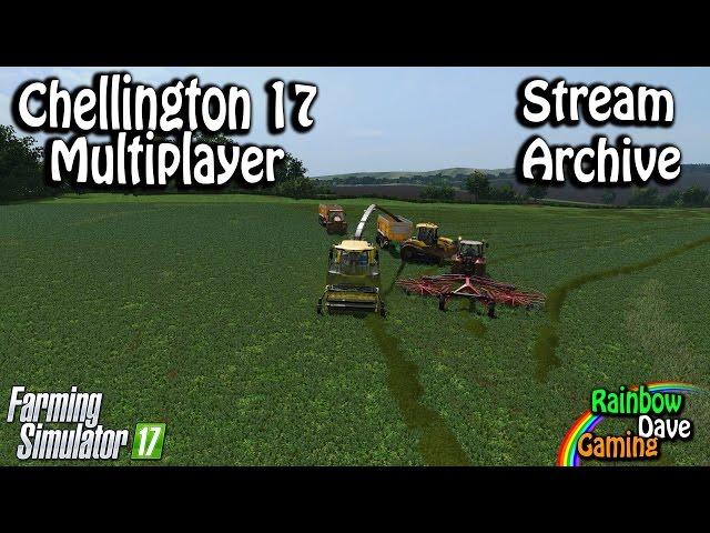 Farming Simulator 17 [PC] | Chellington Multiplayer | RainbowDave LIVE (With Head Tracking)