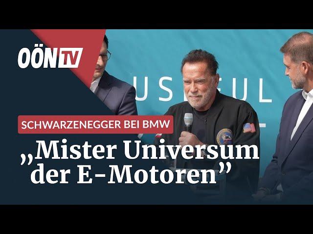 Arnold Schwarzenegger in Steyr - "BMW wird Mister Universum der E-Motoren"