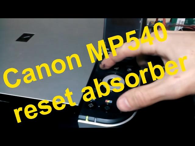 Canon MP540 reset absorber