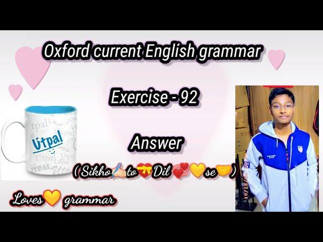 Oxford current English grammar , ch- subject verb agreement, exercise 92.