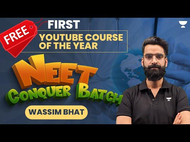 First FREE YouTube Course For NEET | Wassim Bhat