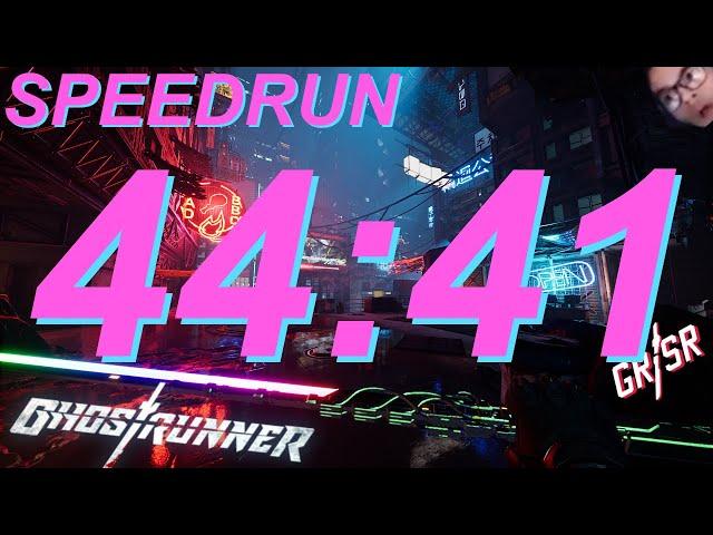 (Former WR) Ghostrunner In Under 45 Minutes?! (44:41 Ghostrunner Speedrun In Bounds)