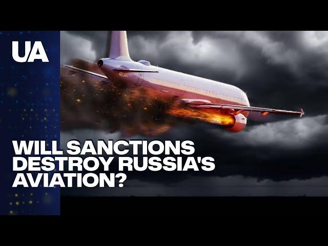 Sanctions Destroy Russia's Aviation: Why Air Travel is Collapsing and What’s Next?