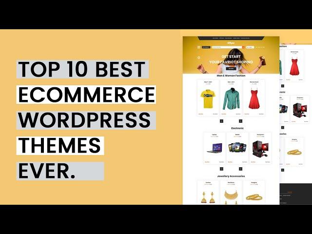 Top 10 best eCommerce WordPress themes ever