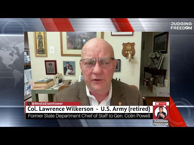COL. Lawrence Wilkerson  :  Netanyahu Killing Babies.