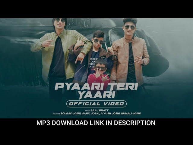 PYAARI TERI YAARI: Sourav Joshi Vlogs Mp3 Song