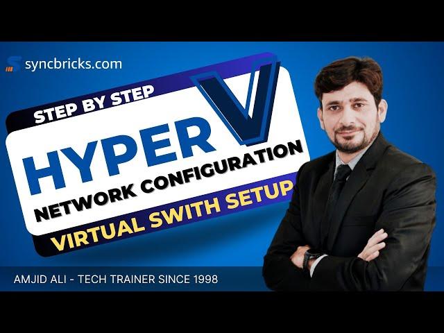 Hyper V Network Configuration : Virtual Switch Manager