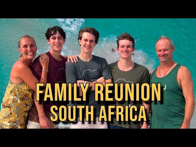 SAILING INTO DURBAN SOUTH AFRICA | A family reunited