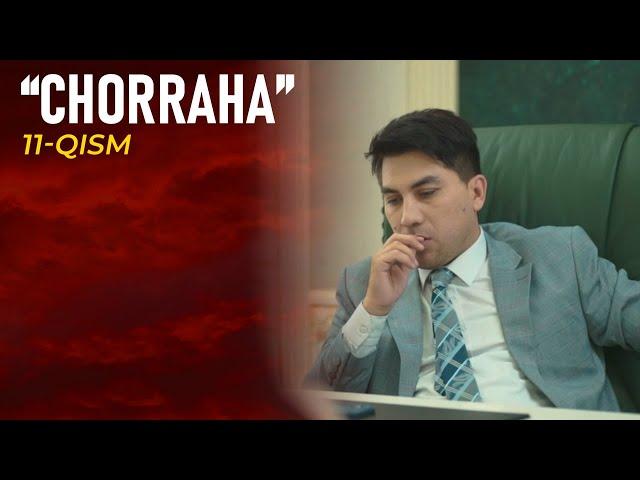 "Chorraha" milliy serial