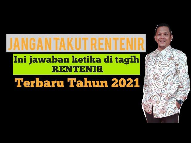 JANGAN TAKUT LAGI SAMA RENTENIR. RENTENIR BISA DI PIDANAKAN !!!