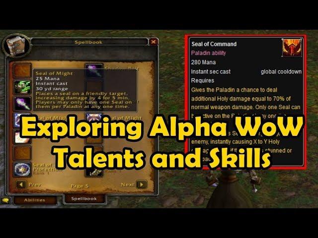 Exploring Alpha WoW Talents and Skills