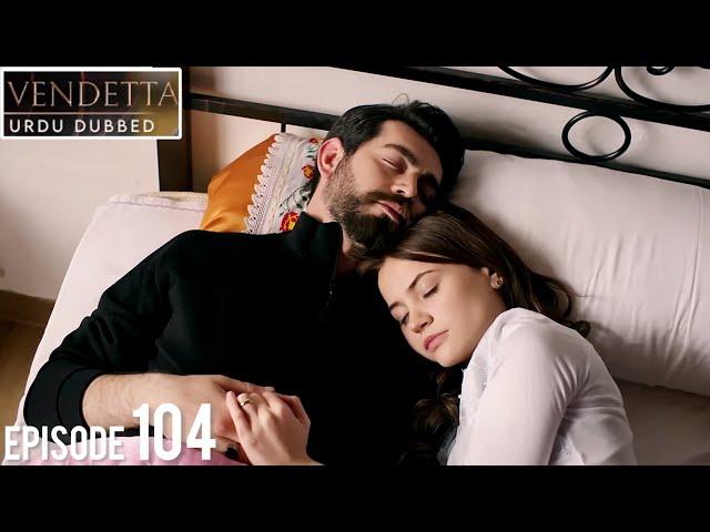 Vendetta Episode 104 | Urdu Dubbed | Kan Cicekleri | Turkish Drama in Hindi/Urdu @HudabiaDubs