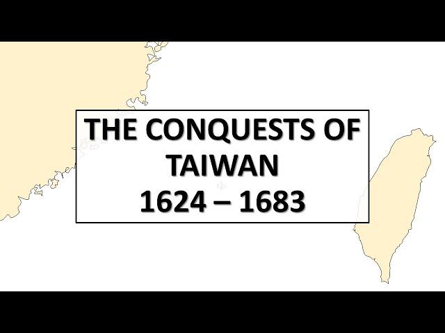 The Dutch, Koxinga, and Qing Campaigns | The Conquests of Taiwan (1624-1683)