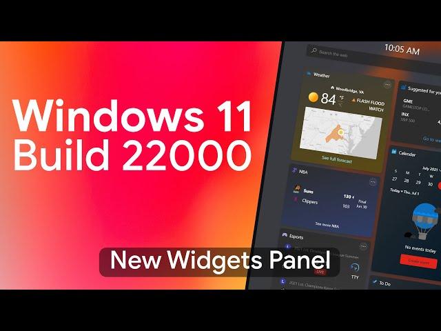 New Widgets | Windows 11 Build 22000