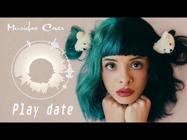 [Music box Cover] Melanie Martinez - Play Date