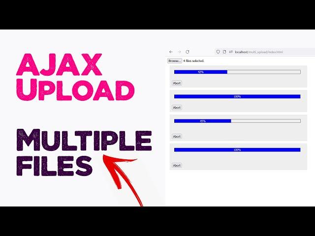 Upload multiple files using AJAX, PHP with progress bar & abort | Quick programming tutorial