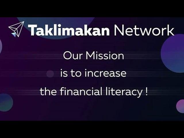 TAKLIMAKAN NETWORK: Investment and Educational Business platform.