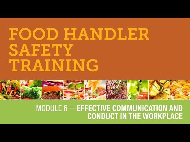 Module 6 — Effective Communication and Conduct in the Workplace