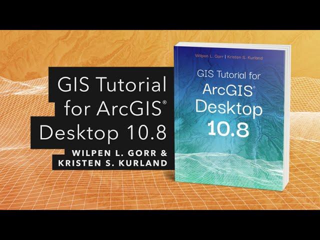 GIS Tutorial for ArcGIS Desktop 10.8 | Official Trailer