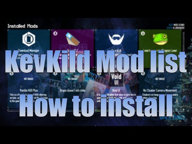 Payday 2 - KevKild's Mod list and how to install & Showcase