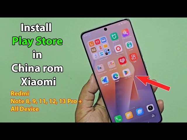 How to install google play store on redmi note 13 pro plus